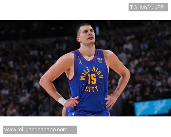 约基奇首节表现惊艳7投6中高效斩获16分4篮板1助攻1抢断